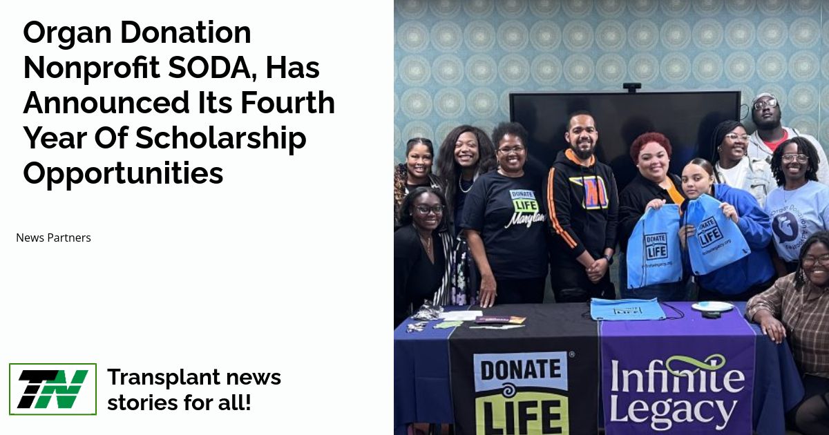 Organ Donation Nonprofit SODA, Has Announced Its Fourth Year of Scholarship Opportunities