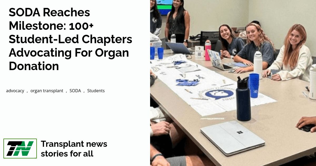 SODA Reaches Milestone: 100+ Student-Led Chapters Advocating for Organ Donation