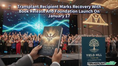 Transplant Recipient Marks Recovery With Book Release And Foundation Launch On January 17