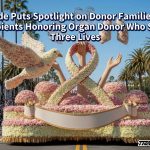 Parade Puts Spotlight on Donor Families and Recipients Honoring Organ Donor Who Saved Three Lives