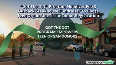 “Got The Dot” Program Mobilizes Feb 3 Outback Steakhouse Fundraiser To Boost Teen Organ And Tissue Donor Registration