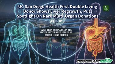 UC San Diego Health First Double Living Donor Shows Liver Regrowth, Puts Spotlight On Rare Multi-Organ Donations