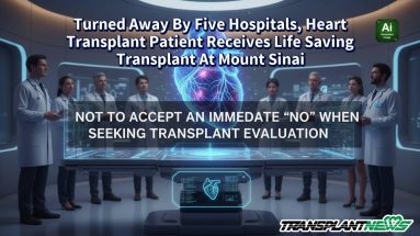 Turned Away By Five Hospitals, Heart Transplant Patient Receives Life Saving Transplant At Mount Sinai