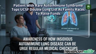 Patient With Rare Autoimmune Syndrome Tops UCSF Double Lung List As Family Races To Raise Funds