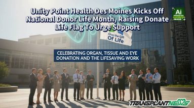 Unity Point Health Des Moines Kicks Off National Donor Life Month, Raising Donate Life Flag To Urge Support