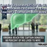 Fire Captain To Donate 60% Of His Liver At UVA Health Medical Center To Enable Teacher’s Transplant Next Week