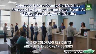 Colorado: El Paso County Clerk’s Office Presses DMV Signups During Donor Month As 61% Registered, 1,500 On Waitlist