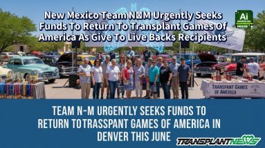New Mexico Team N‑M Urgently Seeks Funds To Return To Transplant Games Of America As Give To Live Backs Recipients