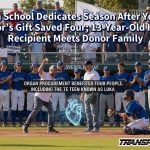 High School Dedicates Season After Young Donor’s Gift Saved Four; 13-Year-Old Heart Recipient Meets Donor Family