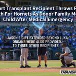 Heart Transplant Recipient Throws First Pitch For Hornets As Donor Family Meets Child After Medical Emergency