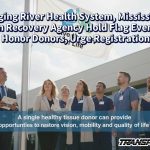 Singing River Health System, Mississippi Organ Recovery Agency Hold Flag Events To Honor Donors, Urge Registration
