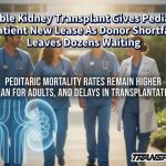 Double Kidney Transplant Gives Pediatric Patient New Lease As Donor Shortfall Leaves Dozens Waiting