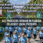 National Kidney Foundation Of Florida Walk Raises Critical Funds For Transplant Meds, Support For Recipients