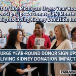 Gift Of Life Michigan Urges Year Round Donor Sign Ups As Donate Life Month Ends Highlights Living Kidney Donation Impact