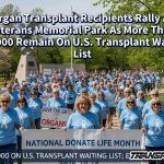 Organ Transplant Recipients Rally At Veterans Memorial Park As More Than 100,000 Remain On U.S. Transplant Waiting List