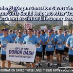 Student’s Organ Donation Saves Three, Tissue Gifts Could Help 100 After Tragic Accident At Gift Of Life Donor Dash