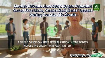 Mother Reveals How Son’s Organ Donation Saved Five Lives, Shares Recipients’ Letters During Donate Life Month