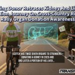 Living Donor Retraces Kidney And Liver Donation Journey On Cross-Country Ride To Rally Organ Donation Awareness