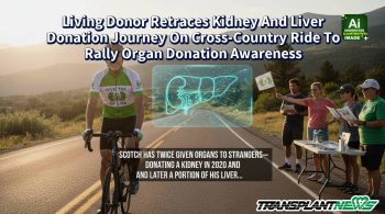 Living Donor Retraces Kidney And Liver Donation Journey On Cross-Country Ride To Rally Organ Donation Awareness