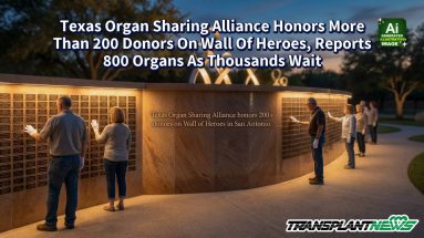 Texas Organ Sharing Alliance Honors More Than 200 Donors On Wall Of Heroes, Reports 800 Organs As Thousands Wait