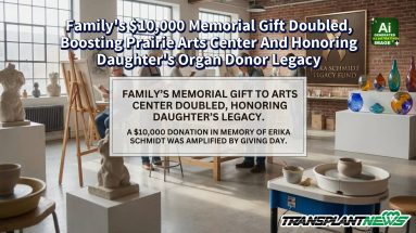 Family’s ,000 Memorial Gift Doubled, Boosting Prairie Arts Center And Honoring Daughter’s Organ Donor Legacy
