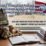 Teen Lung Transplant Patient Returns Home After 156 Days In ICU As Children’s Organ Transplant Association Helps