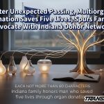 After Unexpected Passing, Multiorgan Donation Saves Five Lives, Spurs Family Advocate With Indiana Donor Network