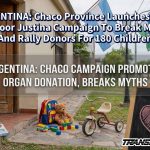 ARGENTINA: Chaco Province Launches Door To Door Justina Campaign To Break Myths And Rally Donors For 180 Children
