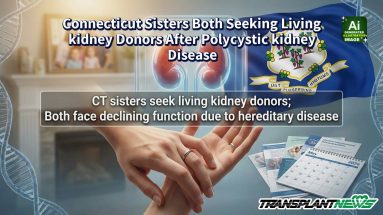 Connecticut Sisters Both Seeking Living kidney Donors After Polycystic kidney Disease