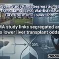 JAMA Open Study Finds Segregation Slashes Liver Transplant Access; Waitlisted Patients Face Up To 30% Lower Odds