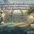 Texas Health Harris Methodist Hospital Fort Worth Marks 40th Anniversary Of Its First Living Kidney Transplant