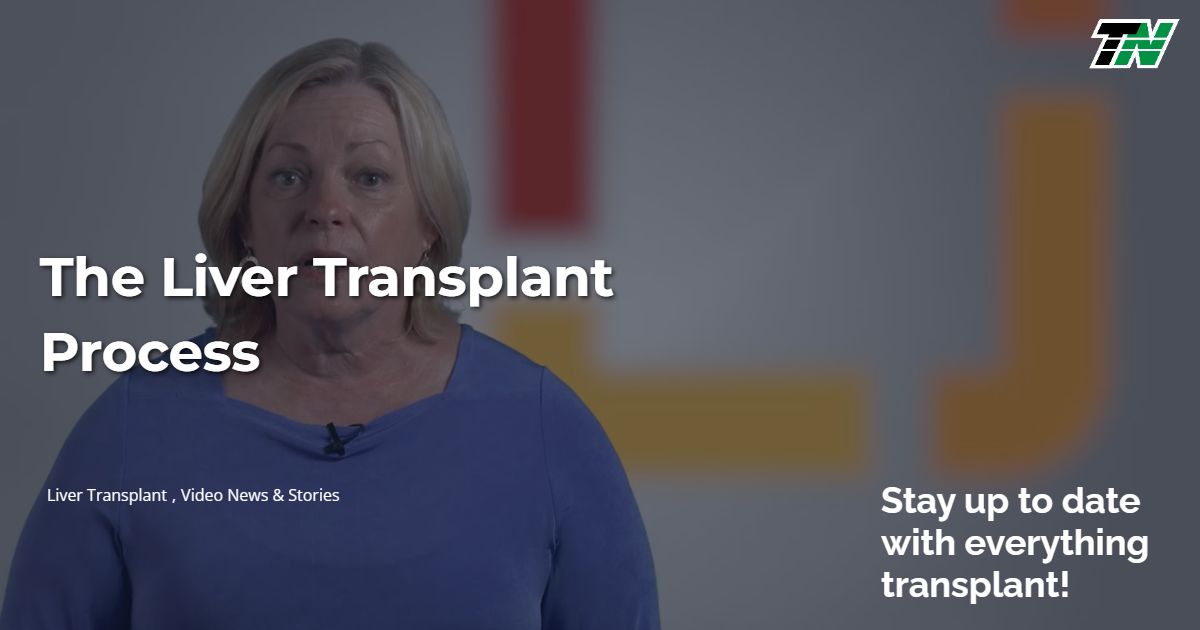 The Liver Transplant Process