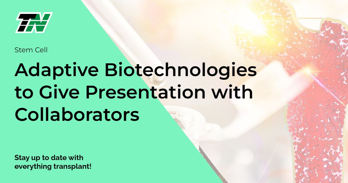 Adaptive Biotechnologies to Give Presentation with Collaborators
