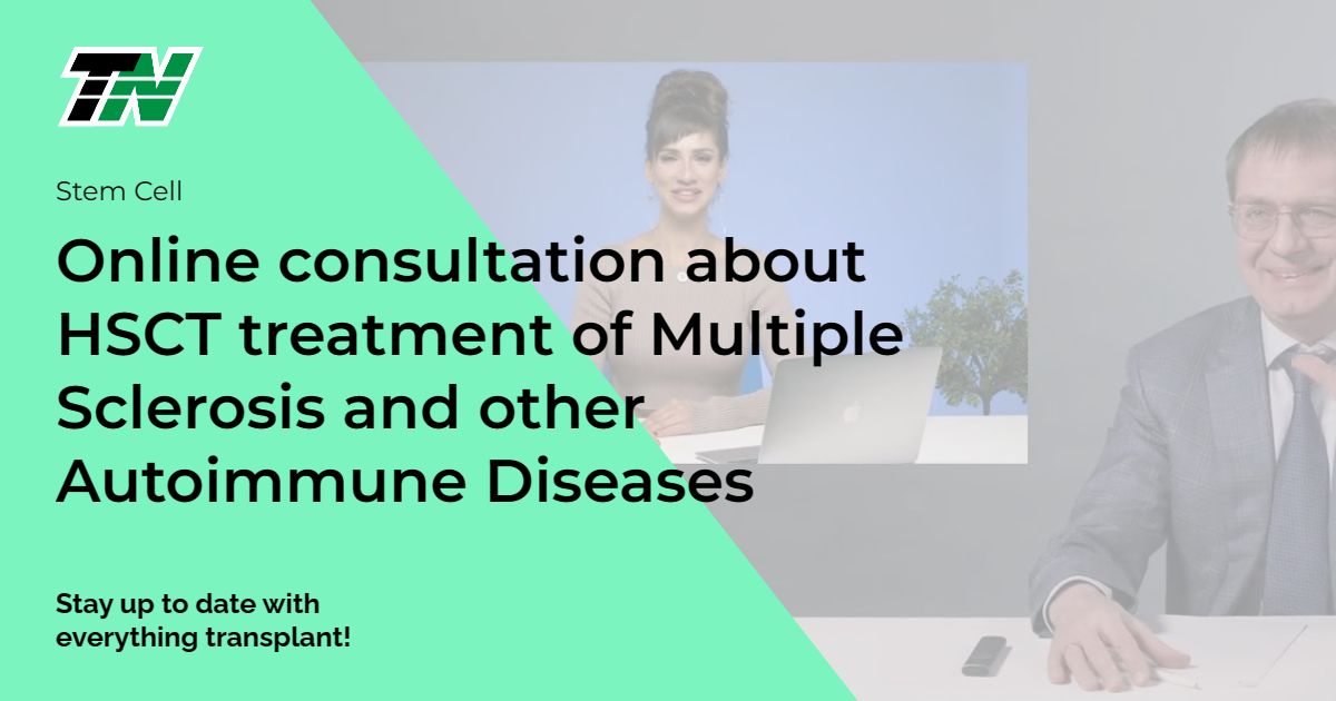 Online consultation about HSCT treatment of Multiple Sclerosis and other Autoimmune Diseases
