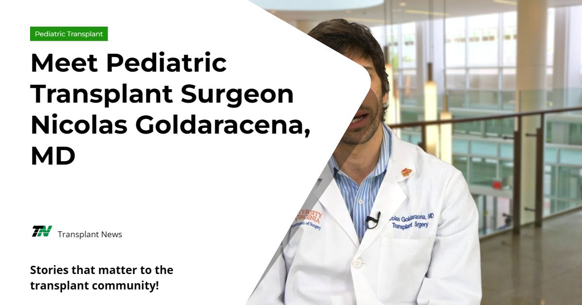 Meet Pediatric Transplant Surgeon Nicolas Goldaracena, MD
