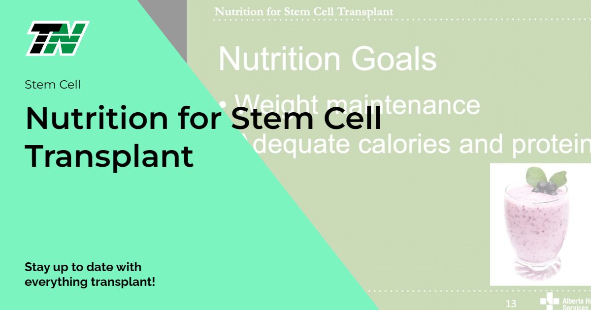 Nutrition for Stem Cell Transplant