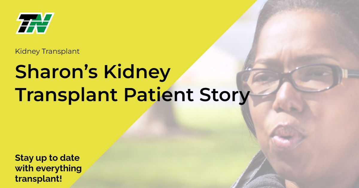 Sharon’s Kidney Transplant Patient Story