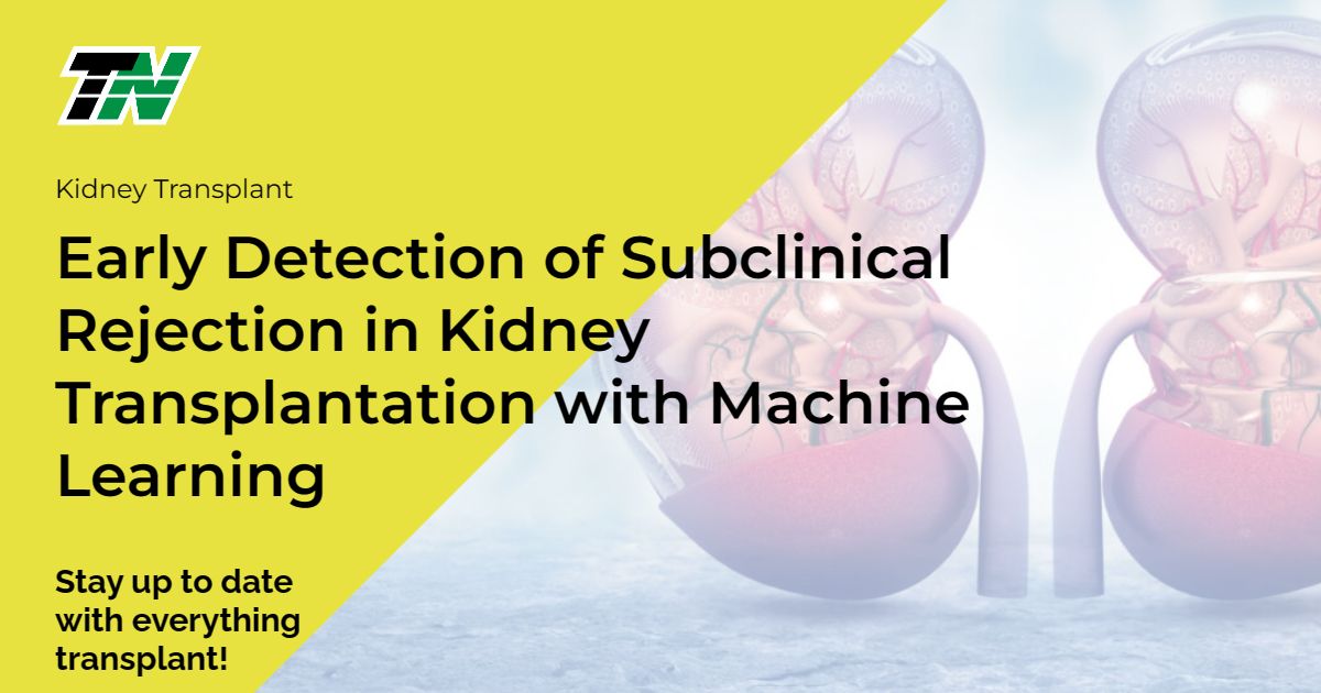 Early Detection of Subclinical Rejection in Kidney Transplantation with Machine Learning