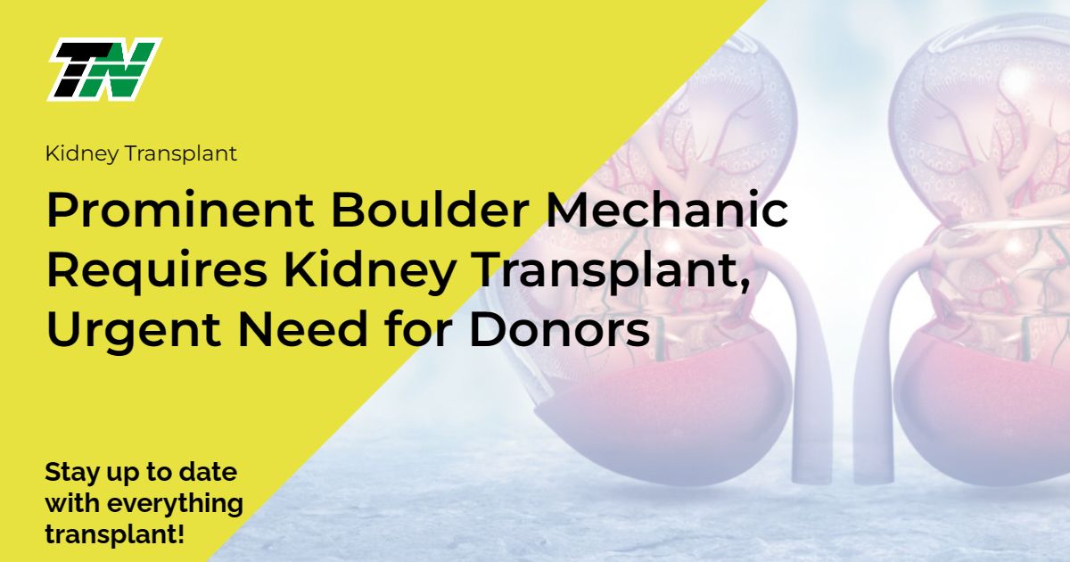 Prominent Boulder Mechanic Requires Kidney Transplant, Urgent Need for Donors