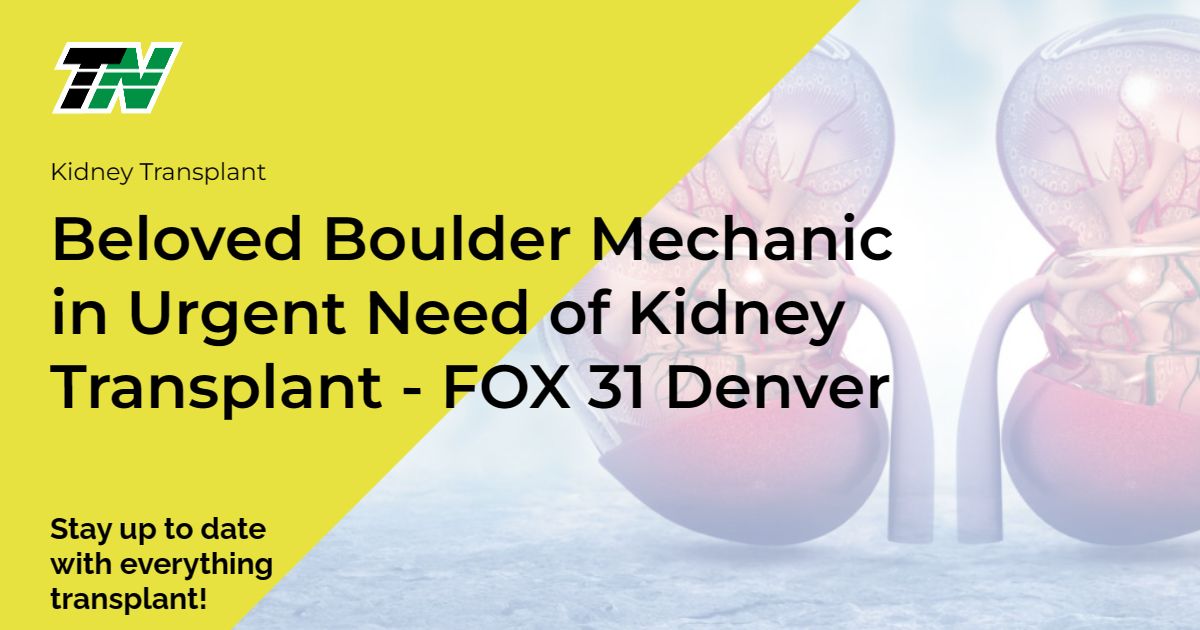 Beloved Boulder Mechanic in Urgent Need of Kidney Transplant – FOX 31 Denver