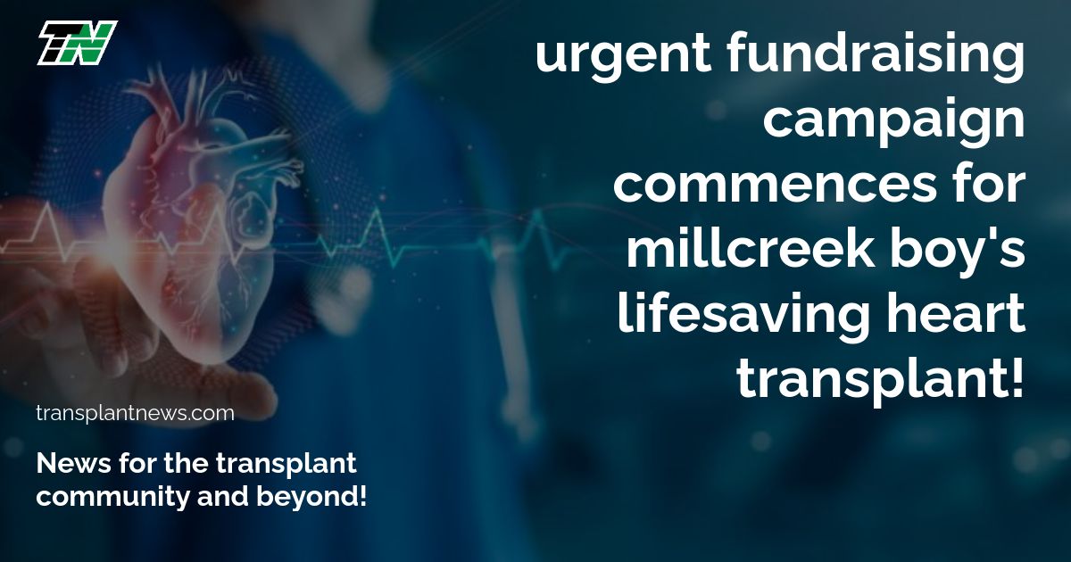 Urgent Fundraising Campaign Commences for Millcreek Boy’s Lifesaving Heart Transplant!