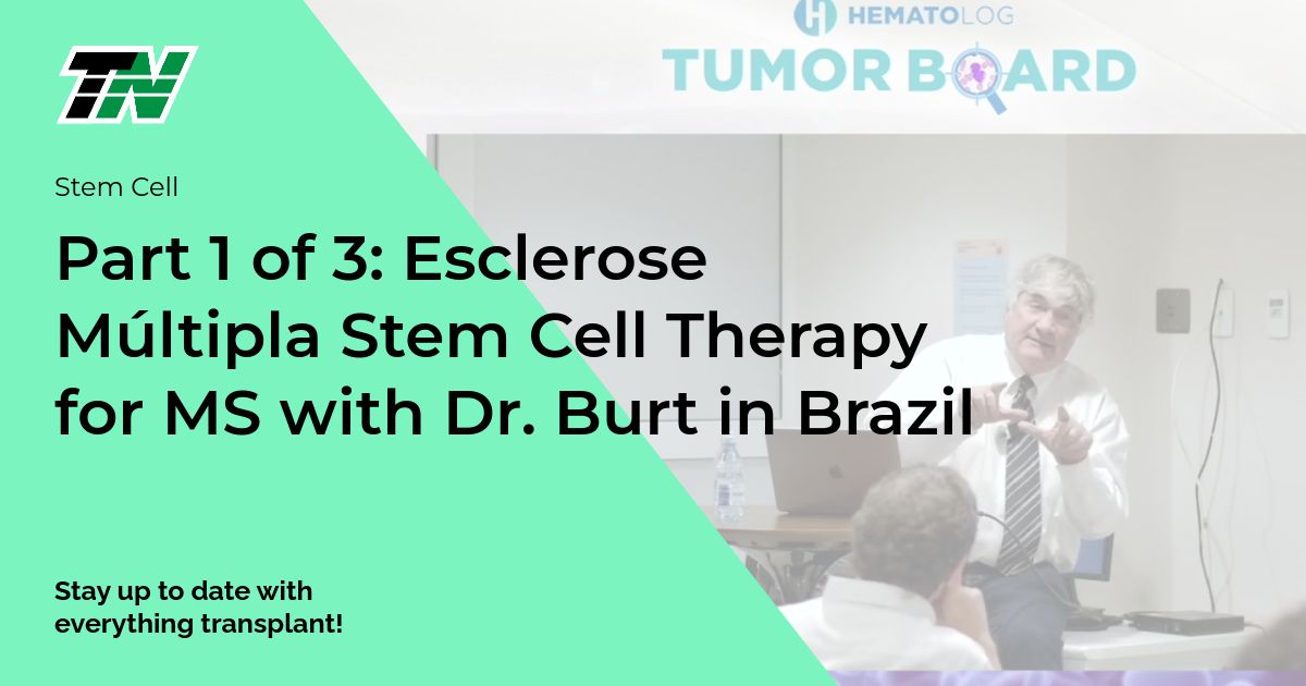 Part 1 of 3: Esclerose Múltipla Stem Cell Therapy for MS with Dr. Burt in Brazil