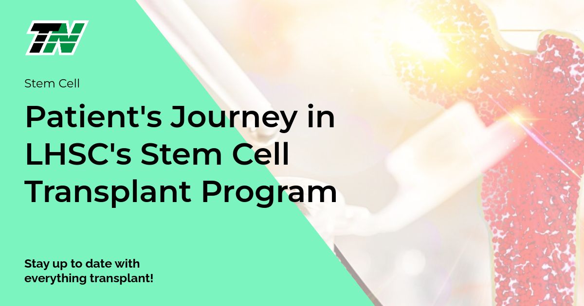 Patient’s Journey in LHSC’s Stem Cell Transplant Program
