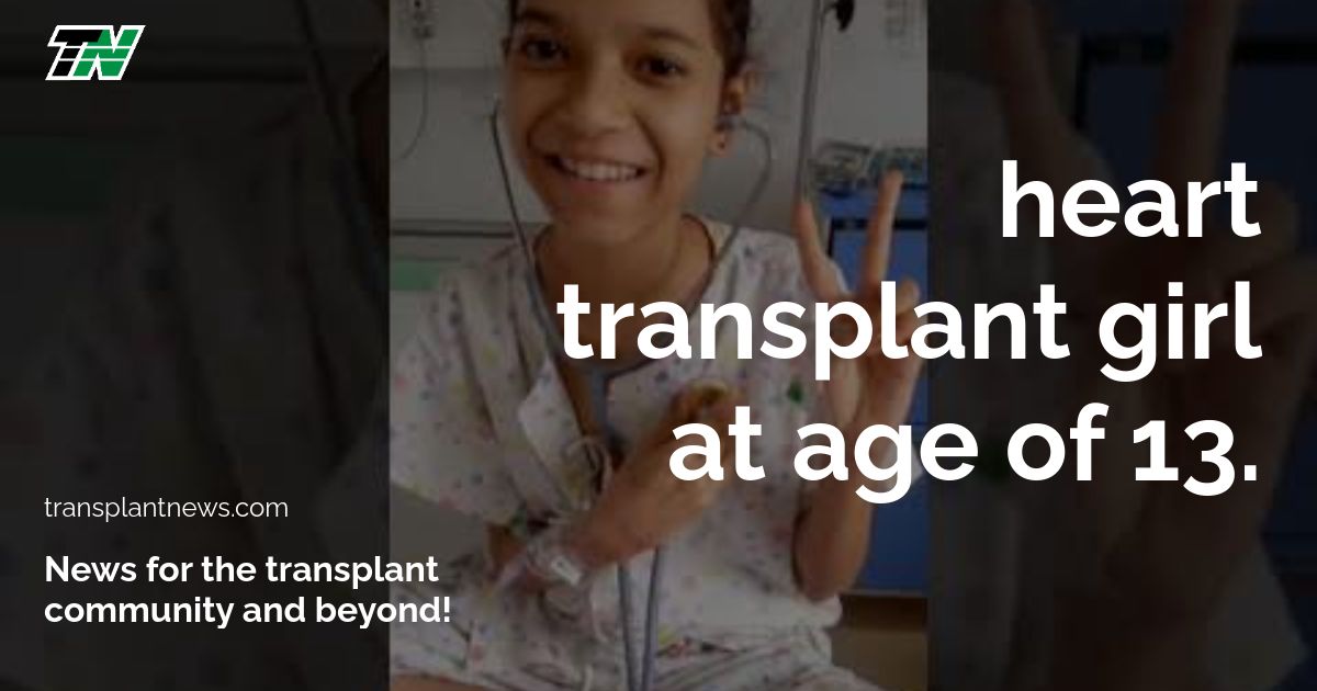 Heart Transplant Girl at age of 13.