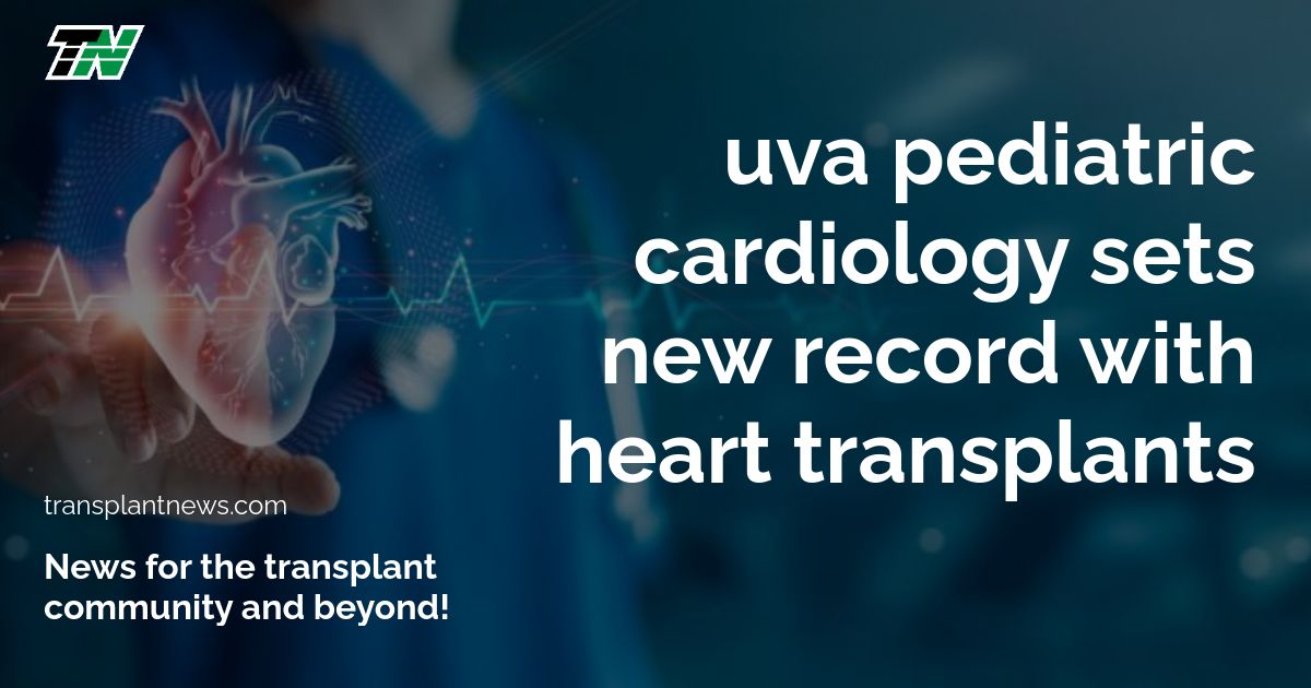 UVA Pediatric Cardiology Sets New Record with Heart Transplants