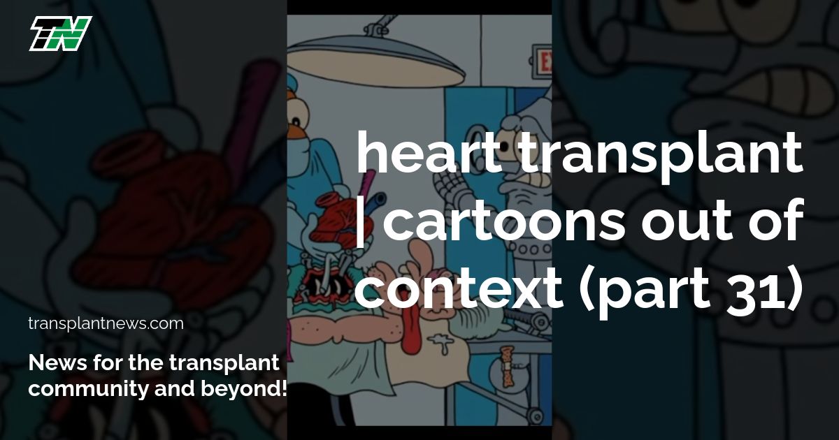 Heart Transplant | Cartoons Out of Context (Part 31)