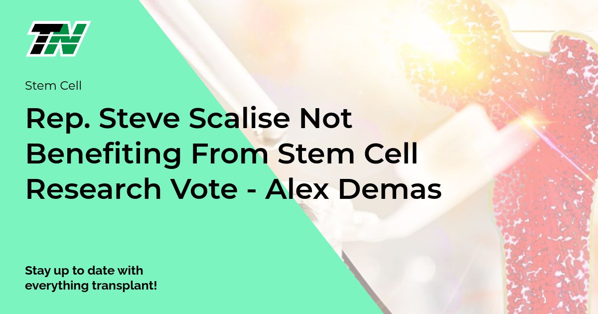 Rep. Steve Scalise Not Benefiting From Stem Cell Research Vote – Alex Demas