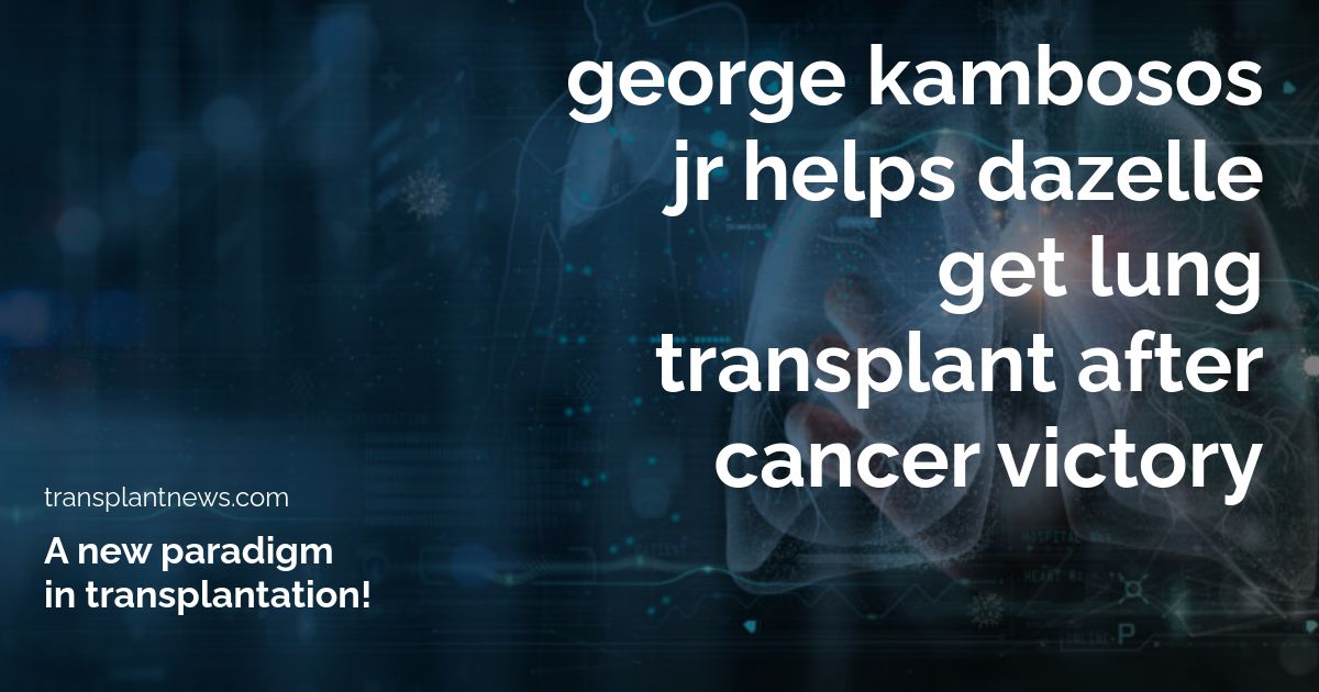 George Kambosos Jr Helps Dazelle Get Lung Transplant After Cancer Victory