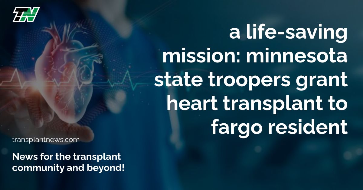 A Life-Saving Mission: Minnesota State Troopers Grant Heart Transplant to Fargo Resident