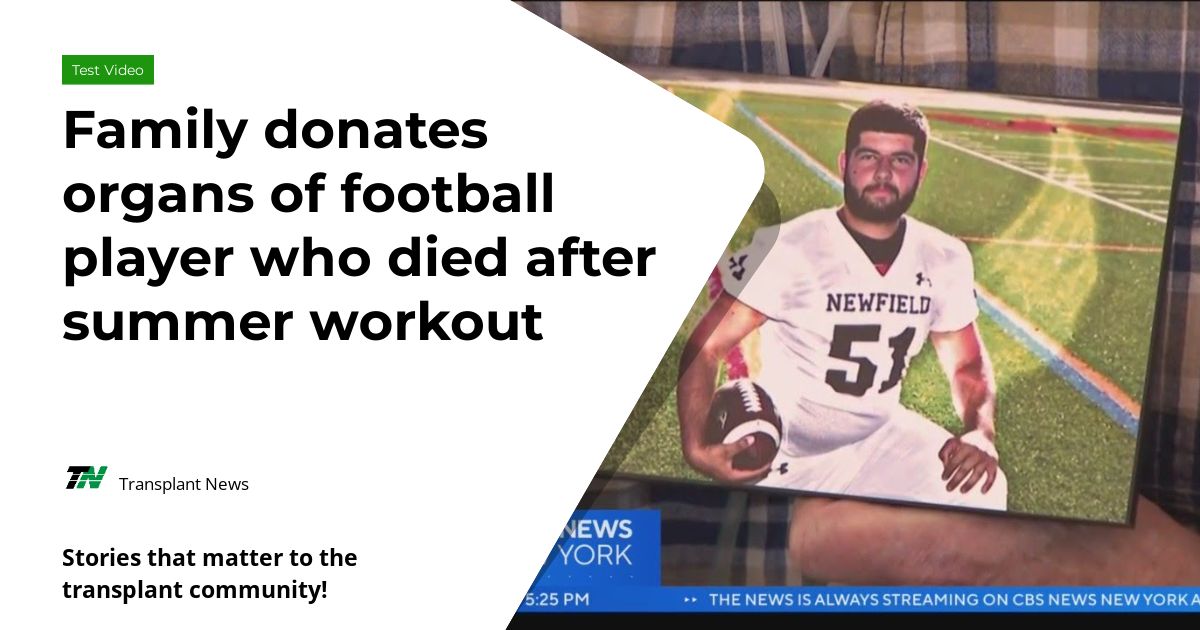 Family donates organs of football player who died after summer workout